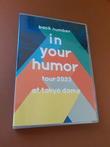 ＜送料無料＞in your humor tour 2023 at 東京ドーム (通常盤) [DVD]　back number