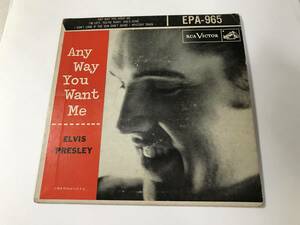 Elvis Presley/RCA EPA- 965/Extended Play/Any Way You Want Me/1956