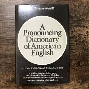 K-793■A Pronounsing Dictionary of American English■英語学 英語の発音辞書 大学受験 入試 参考書■