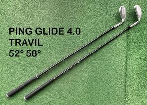 PING GLIDE4.0 ピングライド4.0 ウェッジ52° 58° 2本セット　フジクラトラヴィルシャフト　TRAVIL