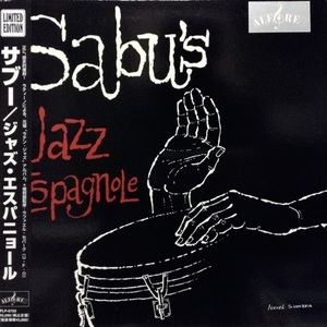 ◆希少帯付◆ラテンジャズ◆Sabu Martinez◆Louie Ramirez◆Sabu's Jazz Espagnole◆Horace Silver◆Raphael Sebbag(UFO)