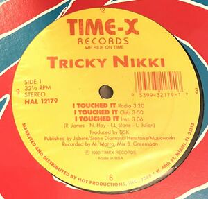 Tricky Nikki - I Touched It MCハマー「U CAN'T TOUCH THIS」アンサーソング　レア盤　試聴