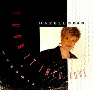 【レア盤】　HAZELL DEAN / Turn It Into Love & MEGAMIX (英原盤/メガMIX) WINK愛が止まらない原曲！13分メドレーメガミックス　試聴