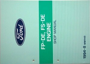 FORD TYPE FP-DE,FS-DE двигатель книга по ремонту 