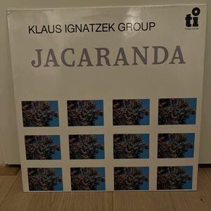 オススメ盤　オランダオリジナル　klaus ignatzek group JACARANDA LP レコード　timeless SJP292