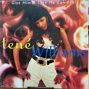 Tene Williams - Give Him A Love He Can Feel 【12inch】