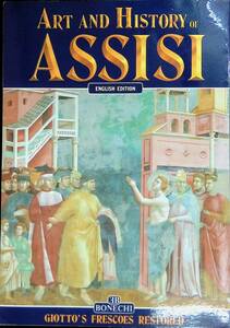 ART AND HISTORY OF ASSISI　英語版　イタリア　アッシジ　聖フランチェスコ聖堂　聖キアーラ修道院　観光ガイド　YB240110M1