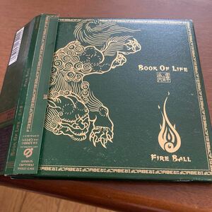 FIRE BALL/BOOK OF LIFE～炎の章～　CD