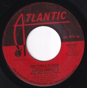 Aretha Franklin With The Dixie Flyers - Spirit In The Dark / The Thrill Is Gone (B) K315