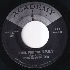 Brian Browne Trio - Flowers On The Wall / Blues For The U.F.O.'s (C) K373