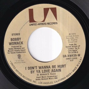 Bobby Womack - You're Welcome, Stop On By / I Don't Wanna Be Hurt By Ya Love Again (A) K696