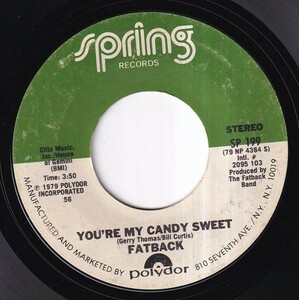 Fatback - You're My Candy Sweet / King Tim III (Personality Jock) (A) L025