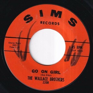 The Wallace Brothers - One Way Affair / Go On Girl (A) L015