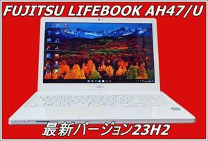 【爆速 Quad Core i7/メモリ16GB/新品SSD】Windows11 ｖ23H2【FUJITSU LIFEBOOK AH47/U】Webカメラ/Bluetooth/U8327