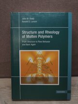 【洋書】Structure and Rheology of Molten Polymers ジョン・M・ディアリー / ロナルド・G・ラーソン 発行：Hanser_画像1