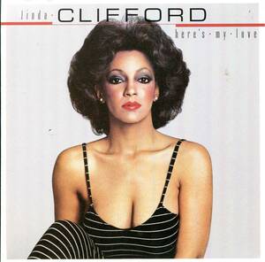 フィリーソウル/ディスコ/アーバンメロウ■LINDA CLIFFORD / Here's My Love +2 (1979) 世界初CD化 DISCO MADNESS掲載作 Norman Harris制作