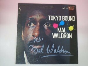 66737■LP　MAL WALDRON マル・ウォルドロン TOKYO BOUND 　SNJX-10089　サイン