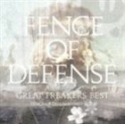 GREAT FREAKERS BEST ～FENCE OF DEFENSE 1987-2007～ FENCE OF DEFENSE