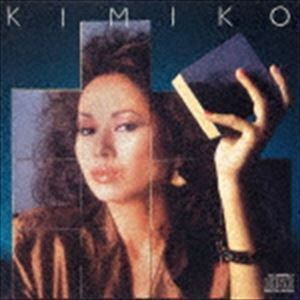 ＫＩＭＩＫＯ／笠井紀美子