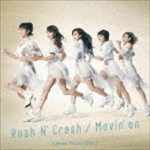 Rush N’ Crash／Movin’on 仮面ライダーGIRLS