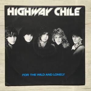 HIGHWAY CHILE FOR THE WILD AND LONELY オランダ盤