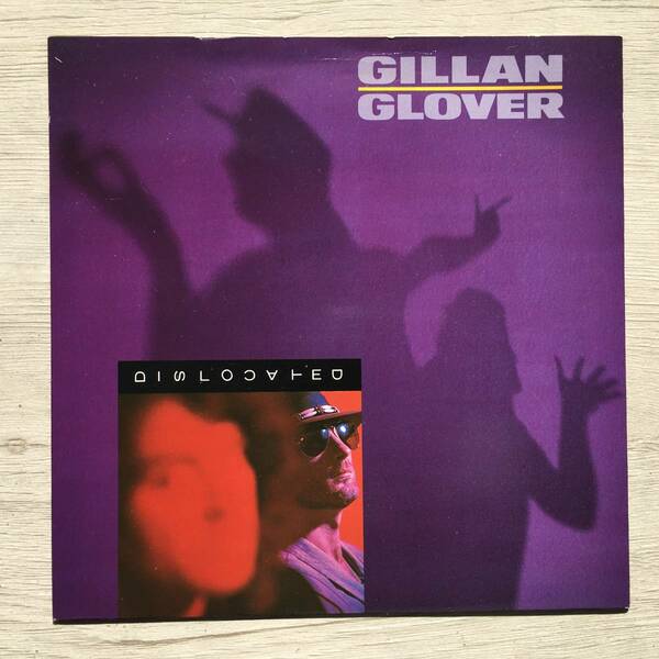 GILLAN GLOVER DISLOCATED UK盤