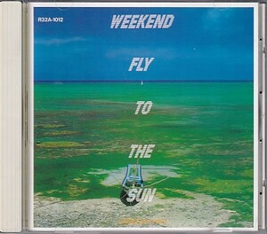 CD 角松敏生 WEEKEND FLY TO THE SUN