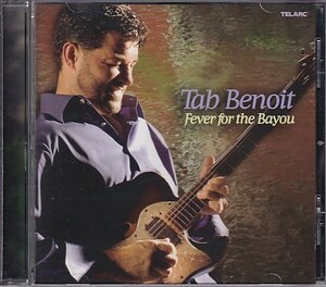 (ブルース)CD Tab Benoit Fever For The Bayou タブ・ベノア 輸入盤