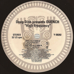 Deep Dish Presents Quench - High Frequency / After Hours / 人気ハウス・デュオ、Deep Dishのデビュー・トラック！