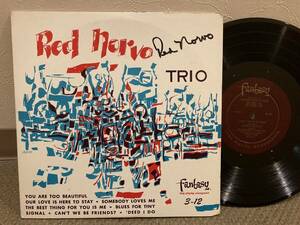 ●直筆サイン入り！◆US orig. 10インチLP◆Red Norvo Trio　◆奥田宗宏氏のお店放出の盤！　Fantasy 3-12　レッド・ノーヴォ　深溝