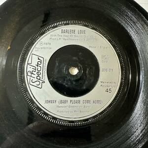 Darlene Love - Johnny (Baby Please Come Home) /Lord If You're A Woman☆UK Re 7″☆Phil Spector International ☆ロネッツ☆音壁