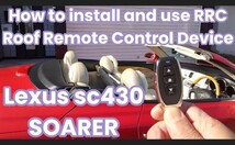 RRC Roof Remote Control Device 036 fits for 2001-2010 all types Lexus sc430 & soarer uzz40 one-touch open & close also midway stop_画像6