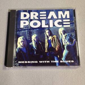 国内盤 DREAM POLICE - MESSING WITH THE BLUES 91年 廃盤 レア盤 ドリーム ポリス☆メッシング ウィズ ザ ブルース