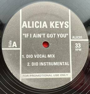 Alicia Keys 名曲 If I Ain't Got You 人気の(Dio Remixes) 12inch盤 その他にもプロモーション盤 レア盤 人気レコード 多数出品。