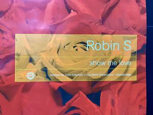 Robin S / Show Me Love (Todd Edwards Remix) 12inch盤 その他にもプロモーション盤 レア盤 人気レコード 多数出品。