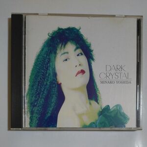 CD 吉田美奈子 DARK CRYSTAL SHB-1001