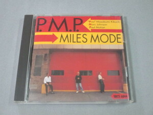 CD◆P.M.P. / マイルス・モード（菊地雅章、マーク・ジョンソン、ポール・モチアン）