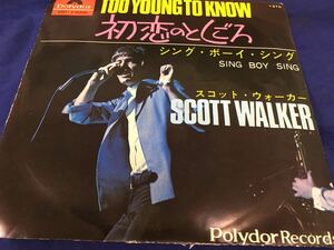 Scott Walker★中古7’シングル国内盤「スコット・ウォーカー～初恋のとしごろ」