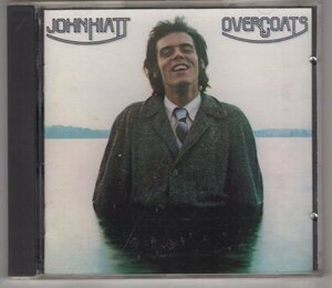 John Hiatt / Overcoats