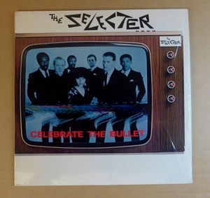 THE SELECTER「CELEBRATE THE BULLET」米ORIG [初回CHR規格CHRYSALIS] シュリンク美品