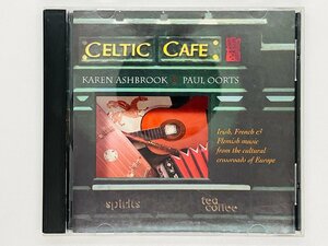 即決CD KAREN ASHBROOK / PAUL OORTS / CELTIC CAFE / アコースティックギターインストゥルメンタル MM224 Y10