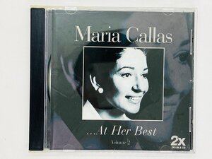 即決CD Maria Callas At Her Best / Volume 2 / マリアカラス / 2X 2014-2 G01