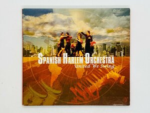 即決CD Spanish Harlem Orchestra UNITED WE SWING スパニッシュ・ハーレム・オーケストラ ユナイテッド・ウィ・スイング Y02
