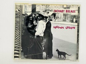 即決CD 廃盤 Zachary Breaux Uptown Groove ザッカリー・ブルー ドラムにHarvey Mason キーボードにJeff Lorber ZD 44002 Z37