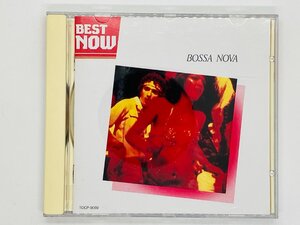 即決CD BEST NOW BOSSA NOVA / ボサノバ TOCP-9089 Z57