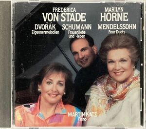 CD/ シューマン：女の愛と生涯、メンデルスゾーン：6つの二重唱、ドヴォルザーク：ジプシーの歌 / ホーン(Ms)、シュターデ(Ms)、カッツ(P)