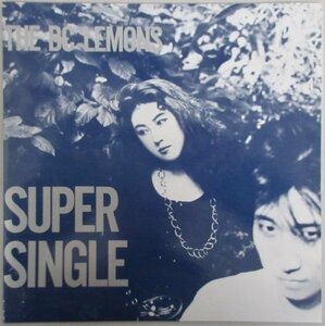THE BC LEMONS / SUPER SINGLE / FLR-03 中古シングル
