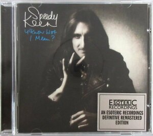 SPEEDY KEEN / Y'KNOW WOT I MEAN ? / ECLEC 2284 輸入盤［スピーディ・キーン、ESOTERIC RECORDS、CHERRY RED］
