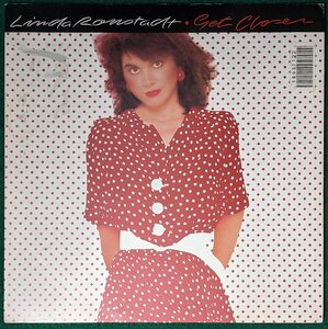 中古LP「GET CLOSER / ゲット・クローサー」LINDA RONSTADT / リンダ・ロンシュタット