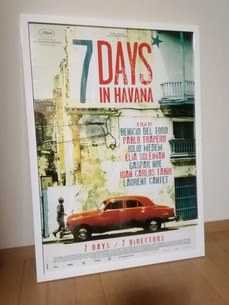 セブン デイズ イン ハバナ　7 DAYS IN HAVANA　額装 ポスター 76cm×54.5cm